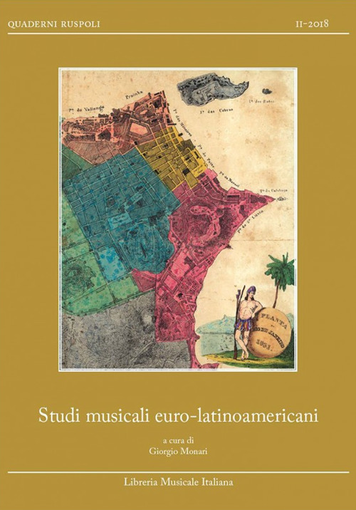 Studi musicali euro-latinoamericani. Relazioni musicali euro-latinoamericane fino al secolo XIX