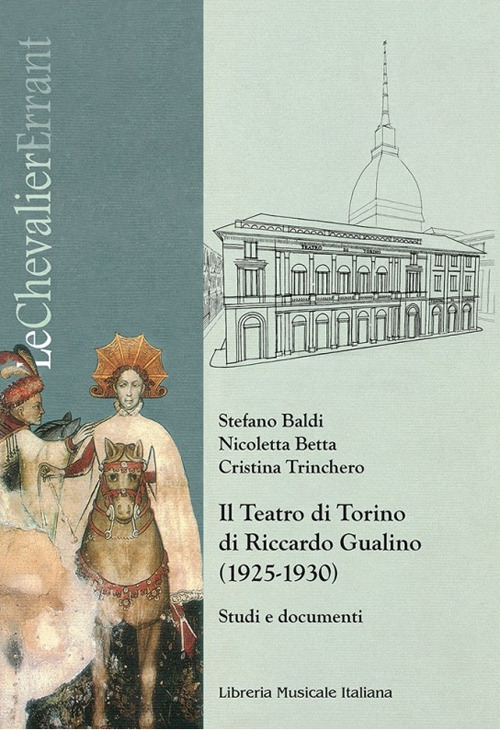Il teatro di Torino di Riccardo Gualino (1925-1930). Studi e documenti