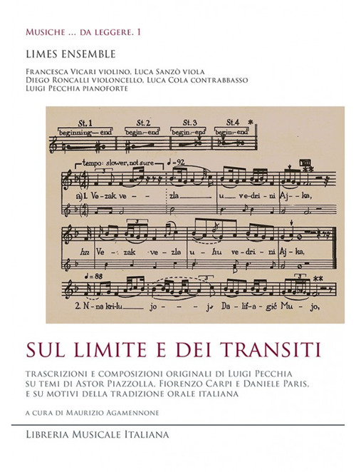 Sul limite e dei transiti. Trascrizioni e composizioni originali di Luigi Pecchia su temi di Astor Piazzolla, Fiorenzo Carpi e Daniele Paris, e su motivi della tradizione orale italiana