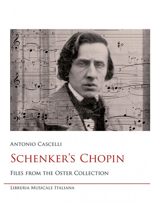 Schenker's Chopin. Files from the Oster collection