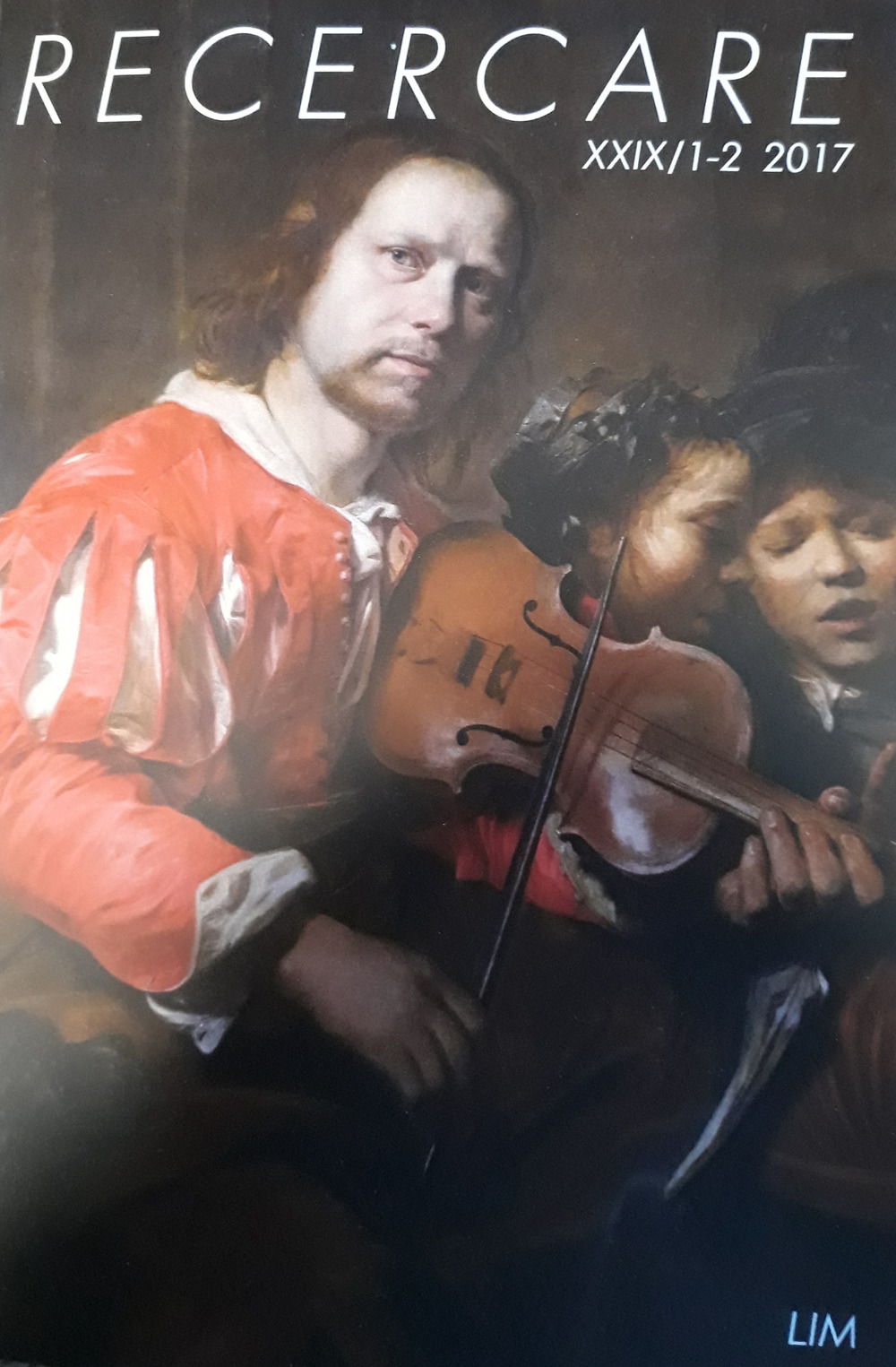 Recercare. Rivista per lo studio e la pratica della musica antica. Vol. 29