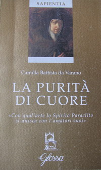 La purità di cuore. «Con qual'arte lo Spirito Paraclito si unisca con l'amatori suoi»