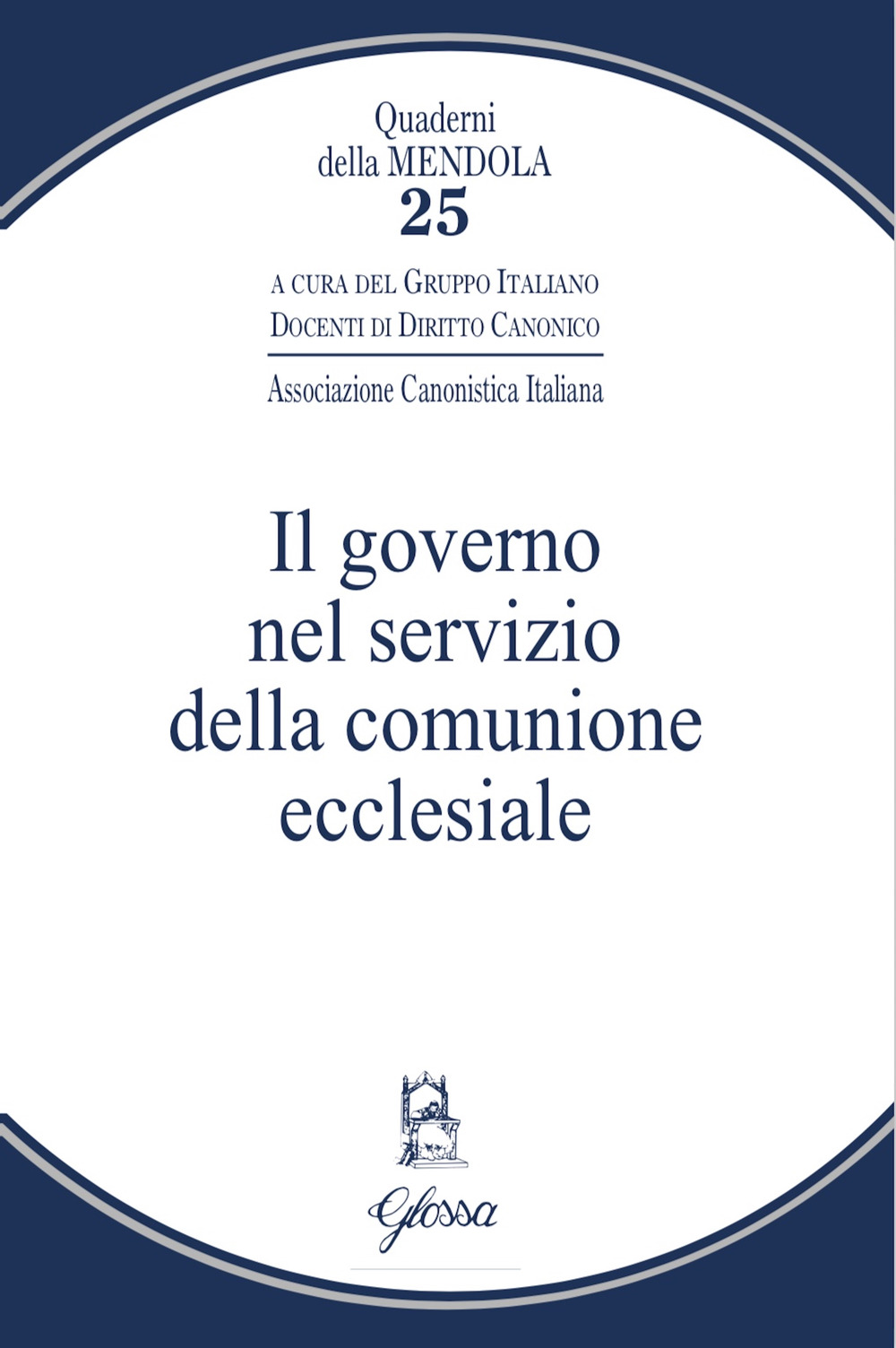 Il governo nel servizio della comunione ecclesiale