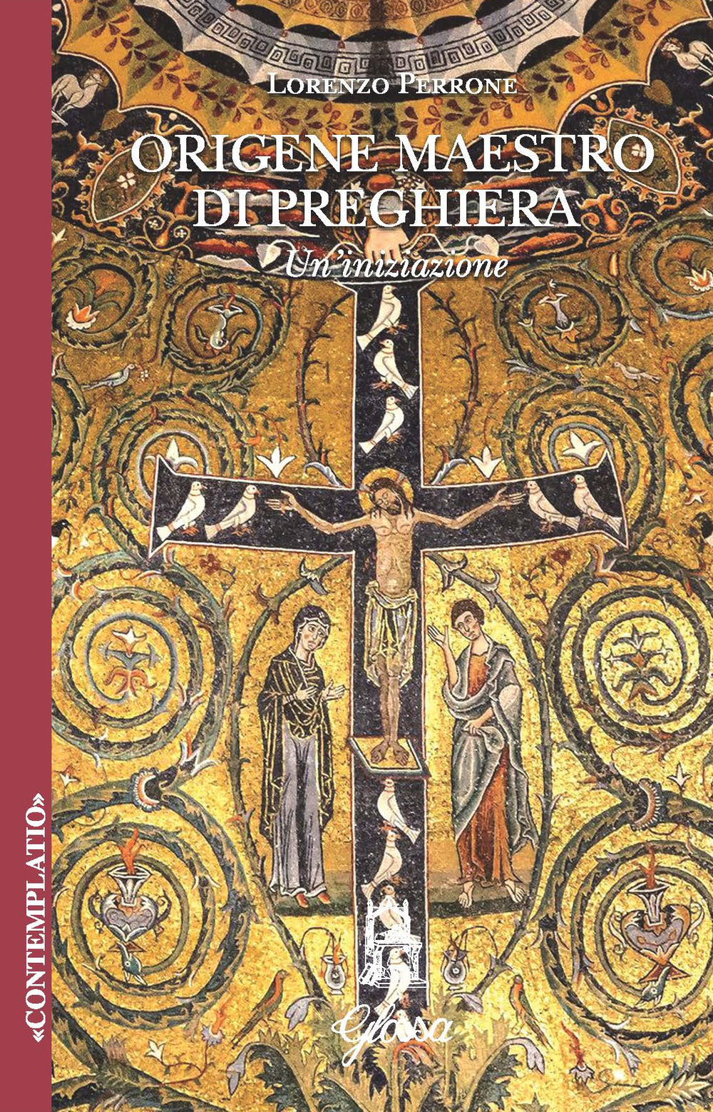 Origene. Maestro di preghiera. Un’iniziazione