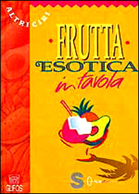 Frutta esotica in tavola