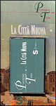 La città nuova. Audiolibro