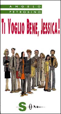 Ti voglio bene, Jessica!