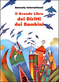 Il grande libro dei diritti dei bambini