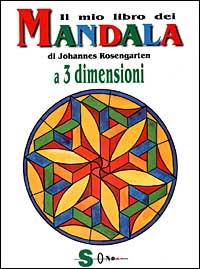 Il mio libro dei mandala a tre dimensioni