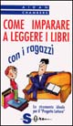 Come imparare a leggere i libri con i ragazzi