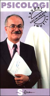 Psicologi. Loro ti conoscono e tu?