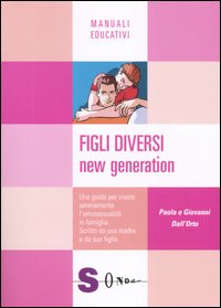 Figli diversi. New generation