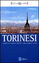 Torinesi. Guida ai migliori difetti e alle peggiori virtù