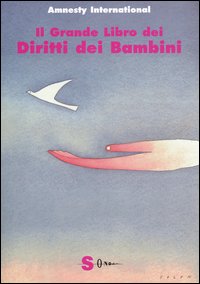 Il grande libro dei diritti dei bambini
