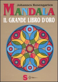 Mandala. Il grande libro d'oro