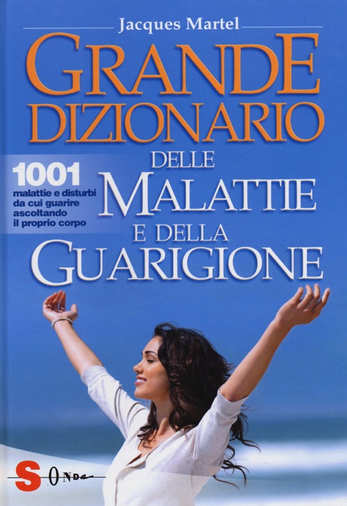 Grande dizionario delle malattie e della guarigione