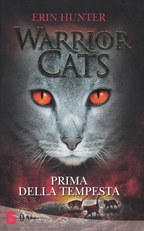 Prima della tempesta. Warrior cats