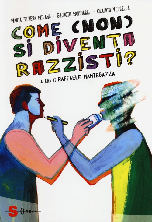Come (non) si diventa razzisti?