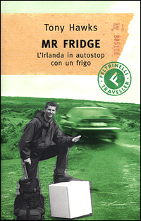 Mr. Fridge. L'Irlanda in autostop con un frigo