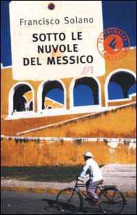 Sotto le nuvole del Messico