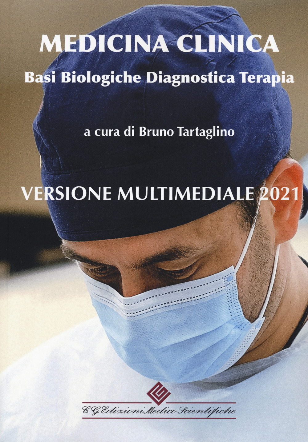 Medicina clinica. Basi biologiche, diagnostica, terapia. Enciclopedia multimediale 2022