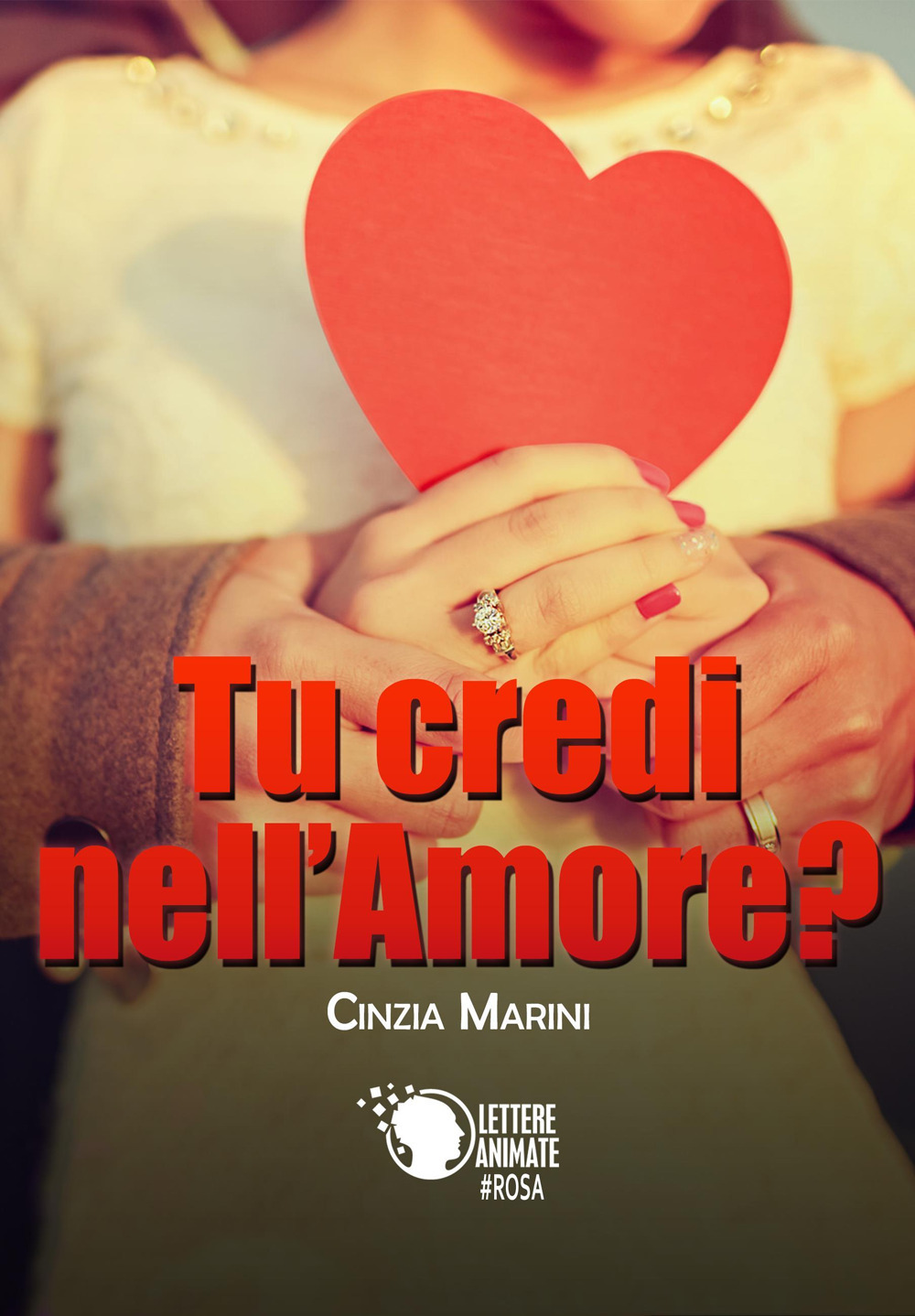 Tu credi nell'amore?