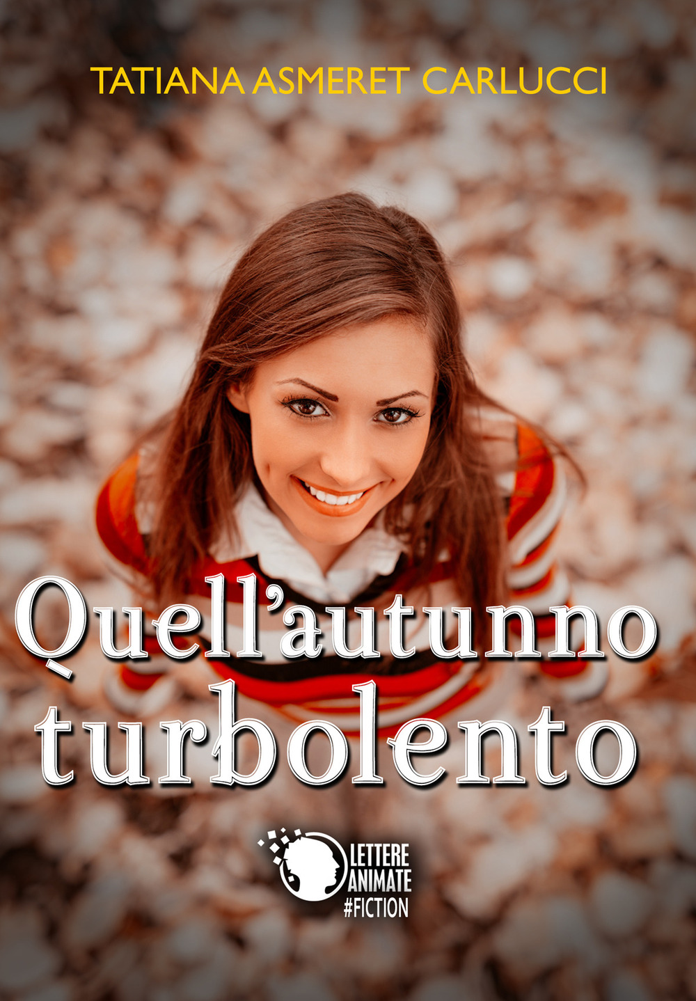 Quell'autunno turbolento