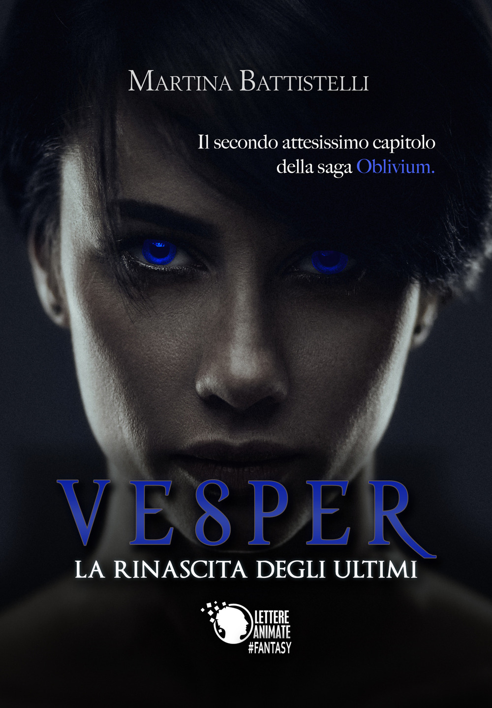 Vesper. La rinascita degli ultimi. Oblivium. Vol. 2
