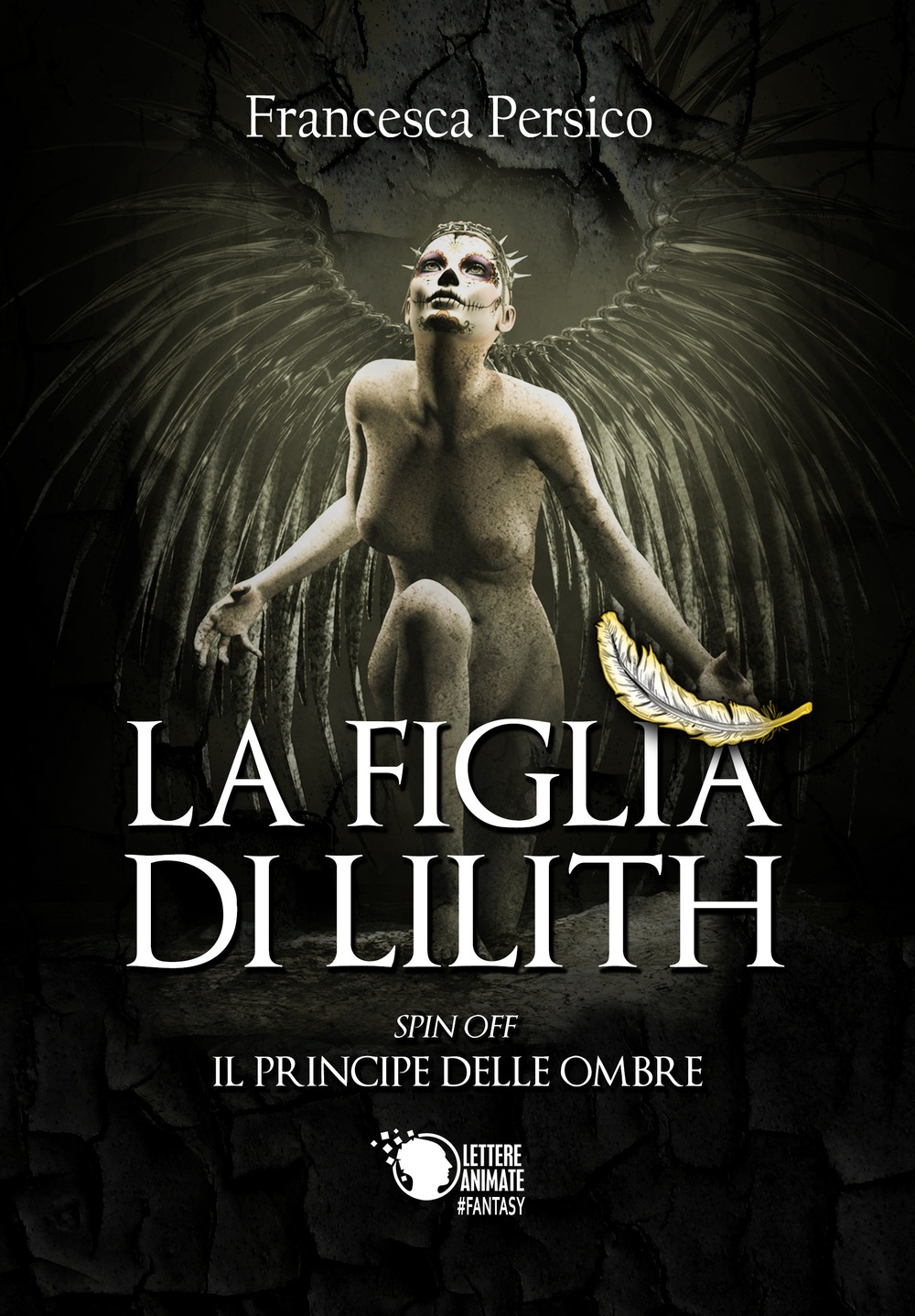 La figlia di Lilith. Il principe delle ombre. Spin-off