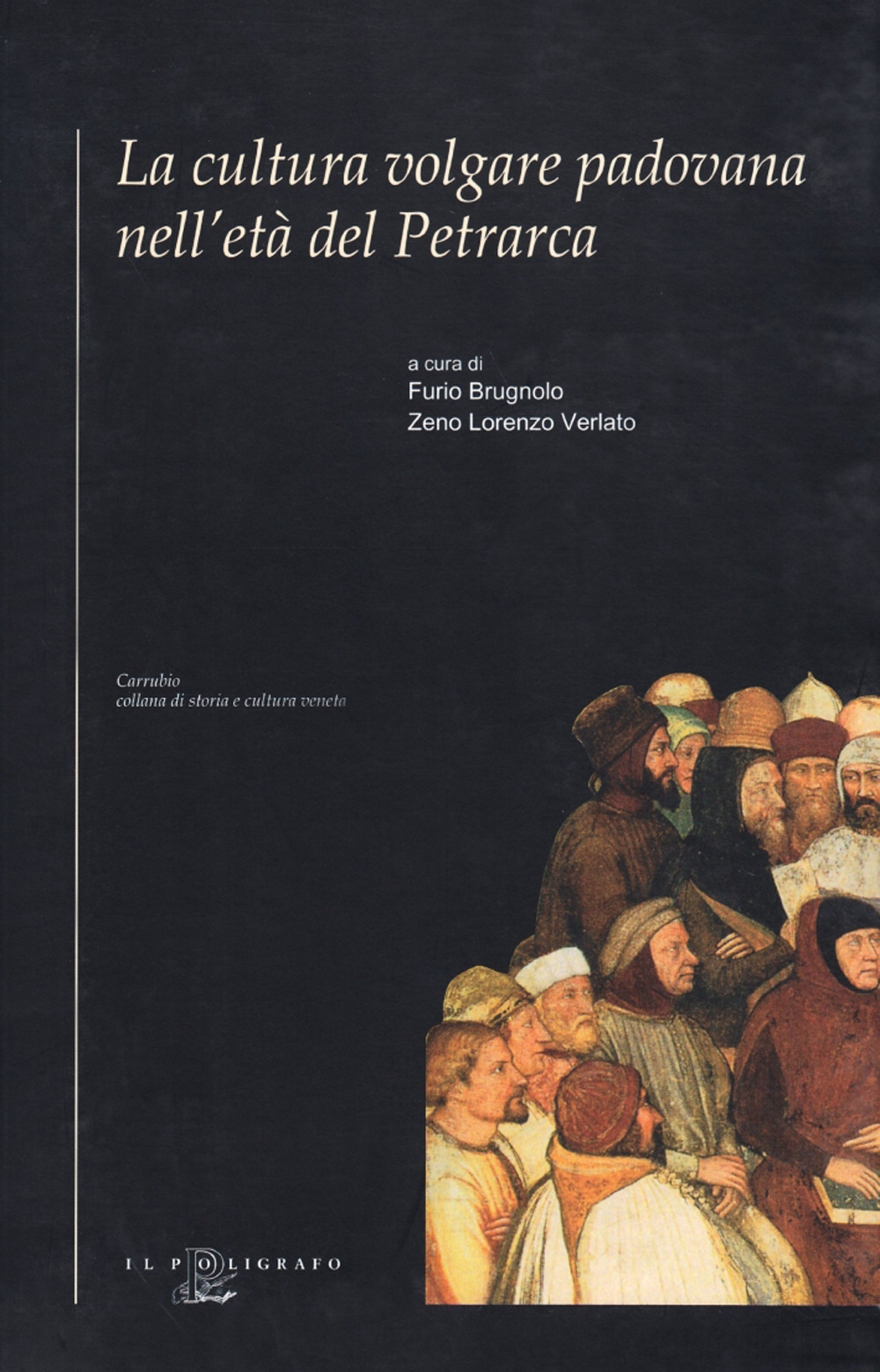 La cultura volgare padovana nell'età del Petrarca