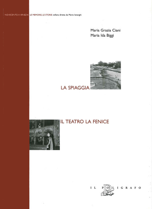 La spiaggia. Il Teatro La Fenice