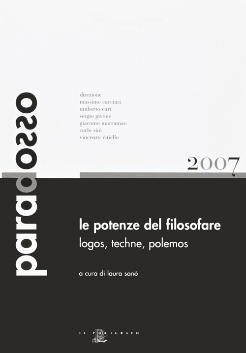 Le potenze del filosofare. Lógos, téchne, pólemos
