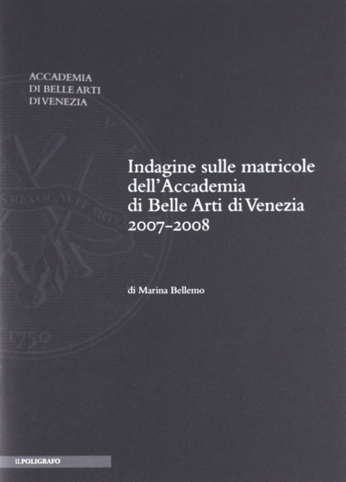 Indagine sulle matricole dell'Accademia di belle arti di Venezia 2007-2008