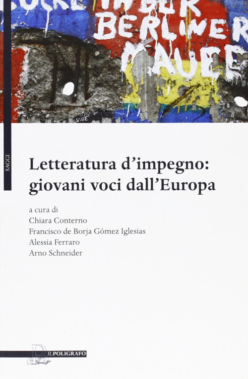 Letteratura d'impegno. Giovani voci dall'Europa