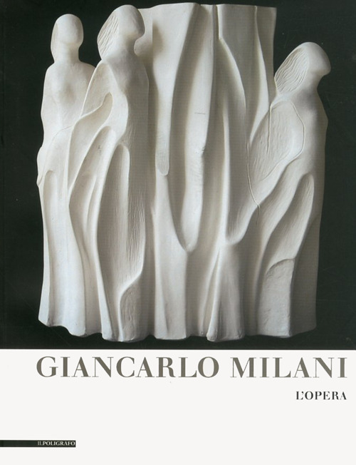 Giancarlo Milani. L'opera