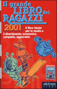 Il grande libro dei ragazzi 2001