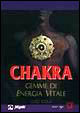 Chakra. Gemme di energia vitale