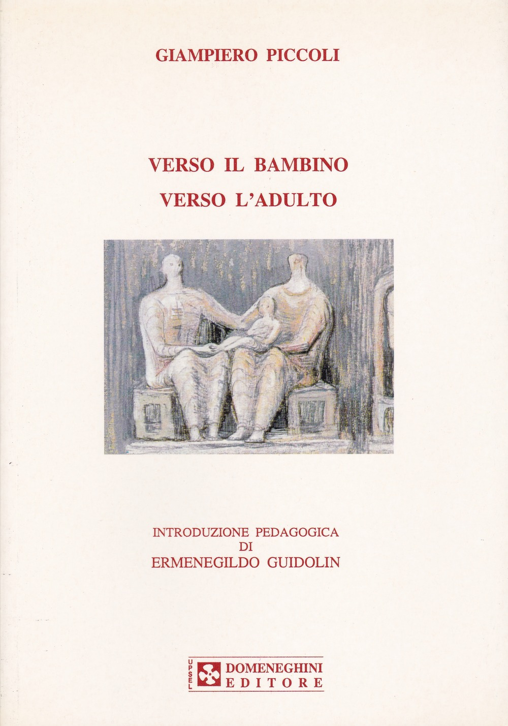 Verso il bambino verso l'adulto