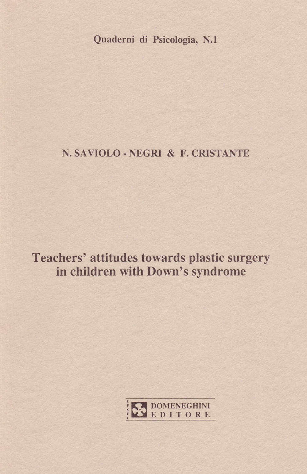 Teacher's attitudes towards plastic surgery in children with Down's syndrome