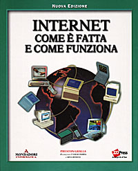 Internet come è fatta e come funziona