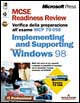 MCSE Read. Rev. Esame 70-098. Implementing and Supporting MS Win98