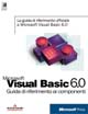 Microsoft Visual Basic 6.0. Guida di riferimento ai componenti