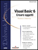 Visual Basic 6. Creare oggetti