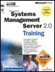 Microsoft System Management Server 2.0. Training
