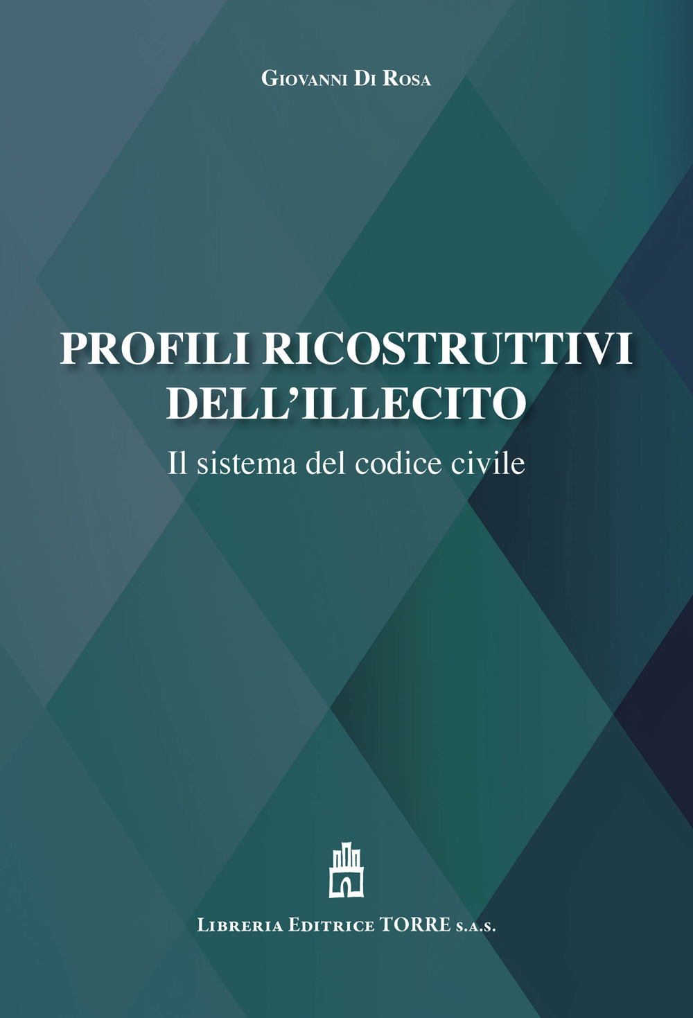 Profili ricostruttivi dell'illecito. Il sistema del codice civile