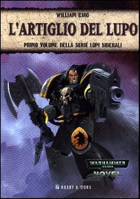 L'artiglio del lupo. Lupi siderali. Vol. 1