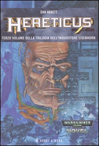 L'inquisitore Eisenhorn. Vol. 3: Hereticus