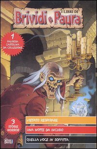 Vietato respirare-Una notte da incubo-Quella voce in soffitta