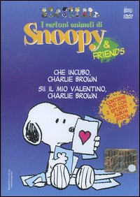 Che incubo, Charlie Brown-Sii il mio Valentino, Charlie Brown