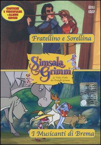 Fratellino e sorellina-I musicanti di Brema